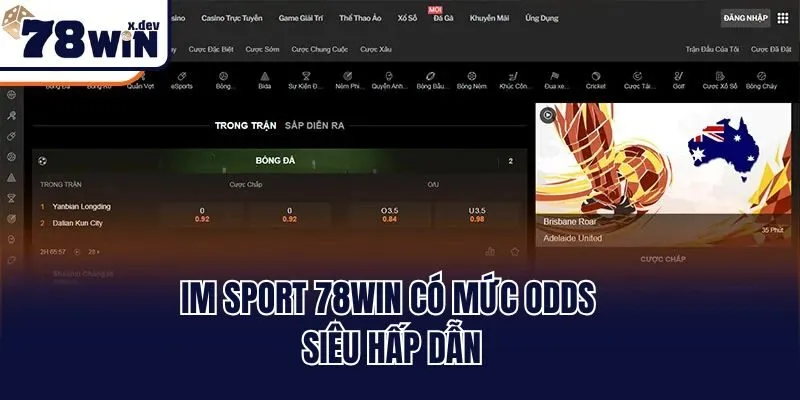 IM Sport 78win có mức odds siêu hấp dẫn