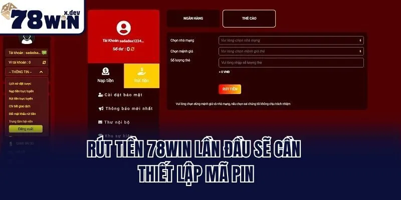 Rút tiền 78win lần đầu sẽ cần thiết lập mã pin